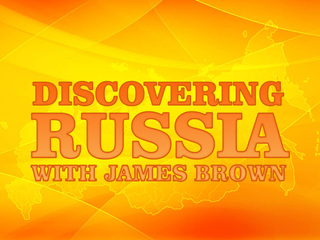 Discovering Russia with James Brown