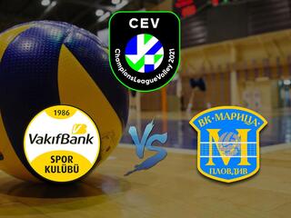 Волейбол. Лига чемпионов 20/21. Женщины. Вакыфбанк (Турция) - Марица Пловдив (Болгария)