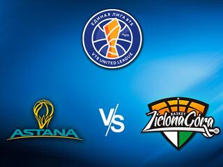 Баскетбол. Единая Лига ВТБ 20/21. Астана - Стелмет Зелена Гура