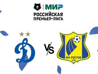 Футбол. МИР Российская Премьер-Лига. "Динамо" (Москва) - "Ростов" (Ростов-на-Дону)