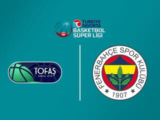 Баскетбол. Чемпионат Турции. Тофаш - Фенербахче