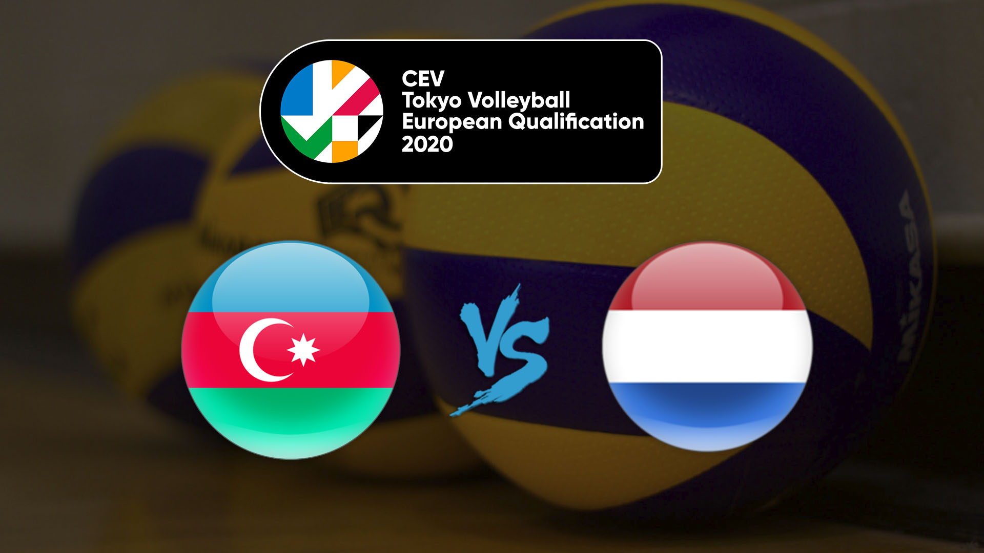 Волейбол. Олимпийский квалификационный турнир 2020. Женщины. Сборная Азербайджана - Сборная Нидерландов