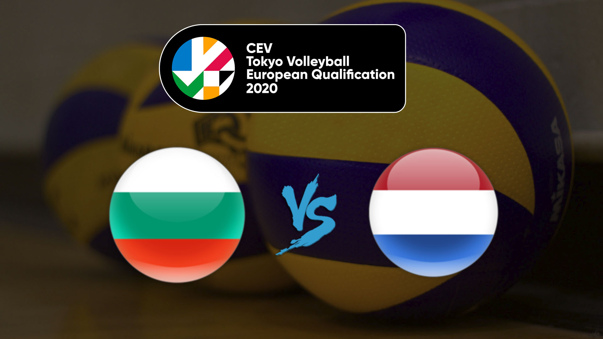 Волейбол. Олимпийский квалификационный турнир 2020. Женщины. Сборная Болгарии - Сборная Нидерландов