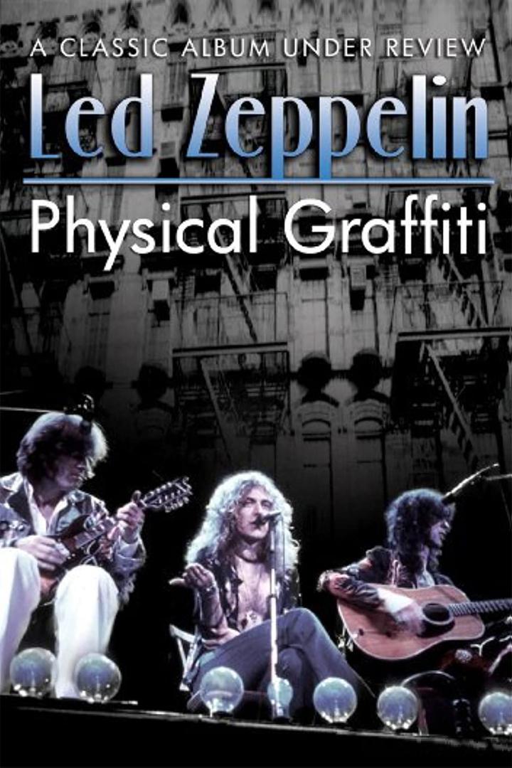 Led Zeppelin - Physical Graffiti: A Classic Album Under Review